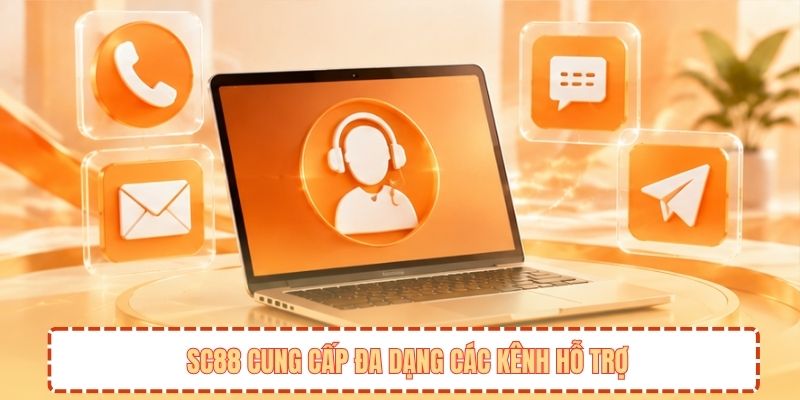 SC88 cung cấp đa dạng các kênh hỗ trợ
